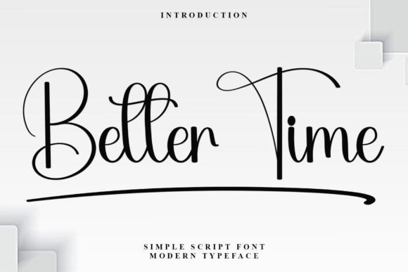 Better Time Font for Handmade Creations