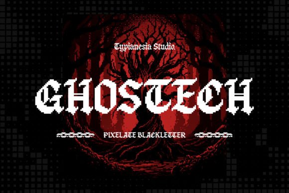 Ghostech: A Pixelate Blackletter Font for Digital Creativity