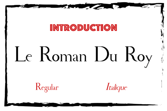 Le Roman Du Roy: A Serif Font That Elevates Branding