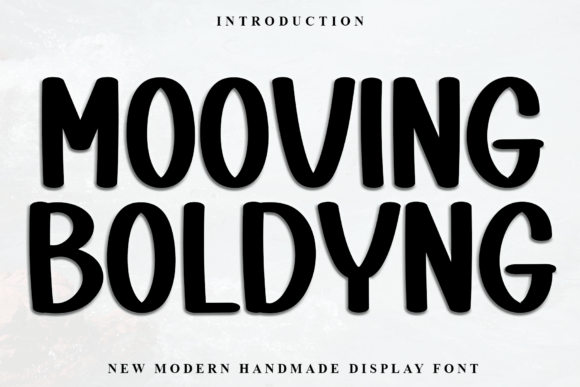 Mooving Boldyng: A Warm Font for Branding That Feels Personal
