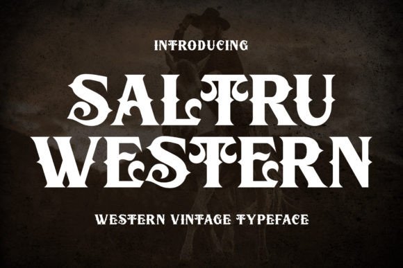 Saltru Western Font for Bold Campaign Design