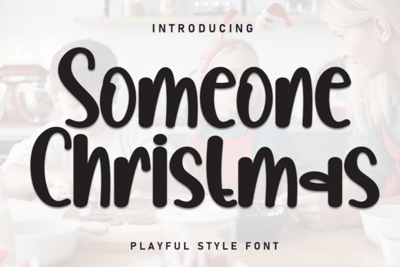 Someone Christmas Font for Holiday Marketing